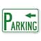 Signmission Parking with Arrow Pointing Left Heavy-Gauge Aluminum Sign, 12" x 18", A-1218-23347 A-1218-23347 - alternate 1
